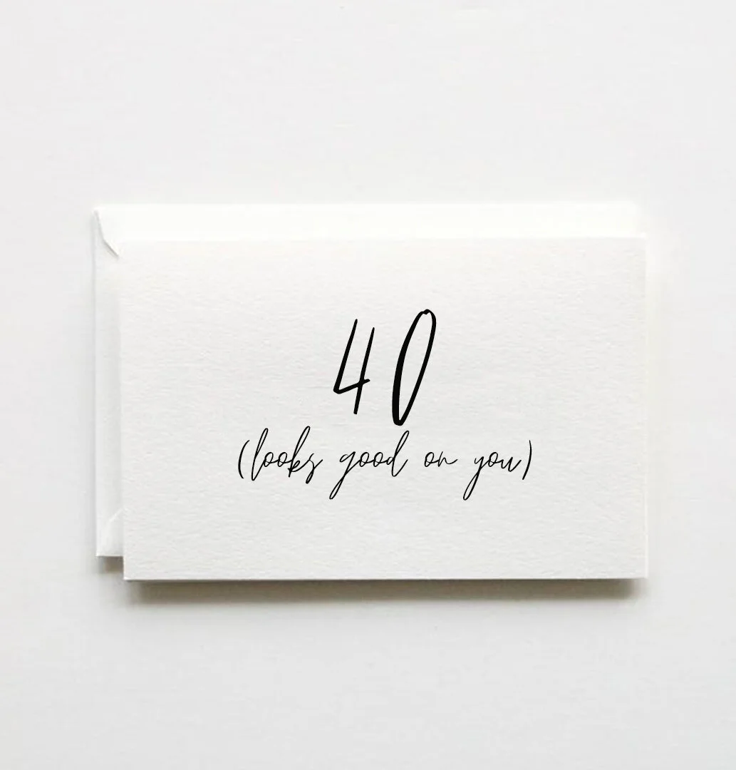 40 looks good on you
