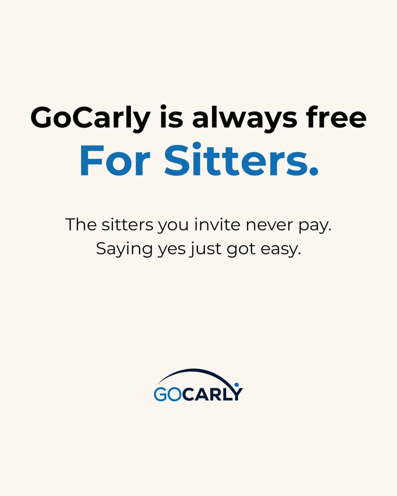For sitters, GoCarly is always free.
The sitters in your circle never pay a thing to join or use it, so saying yes is easy. You bring the app, they bring the care. Free for sitters, always.
The sitters you trust. Scheduled.
#GoCarly #Babysitters #Fam