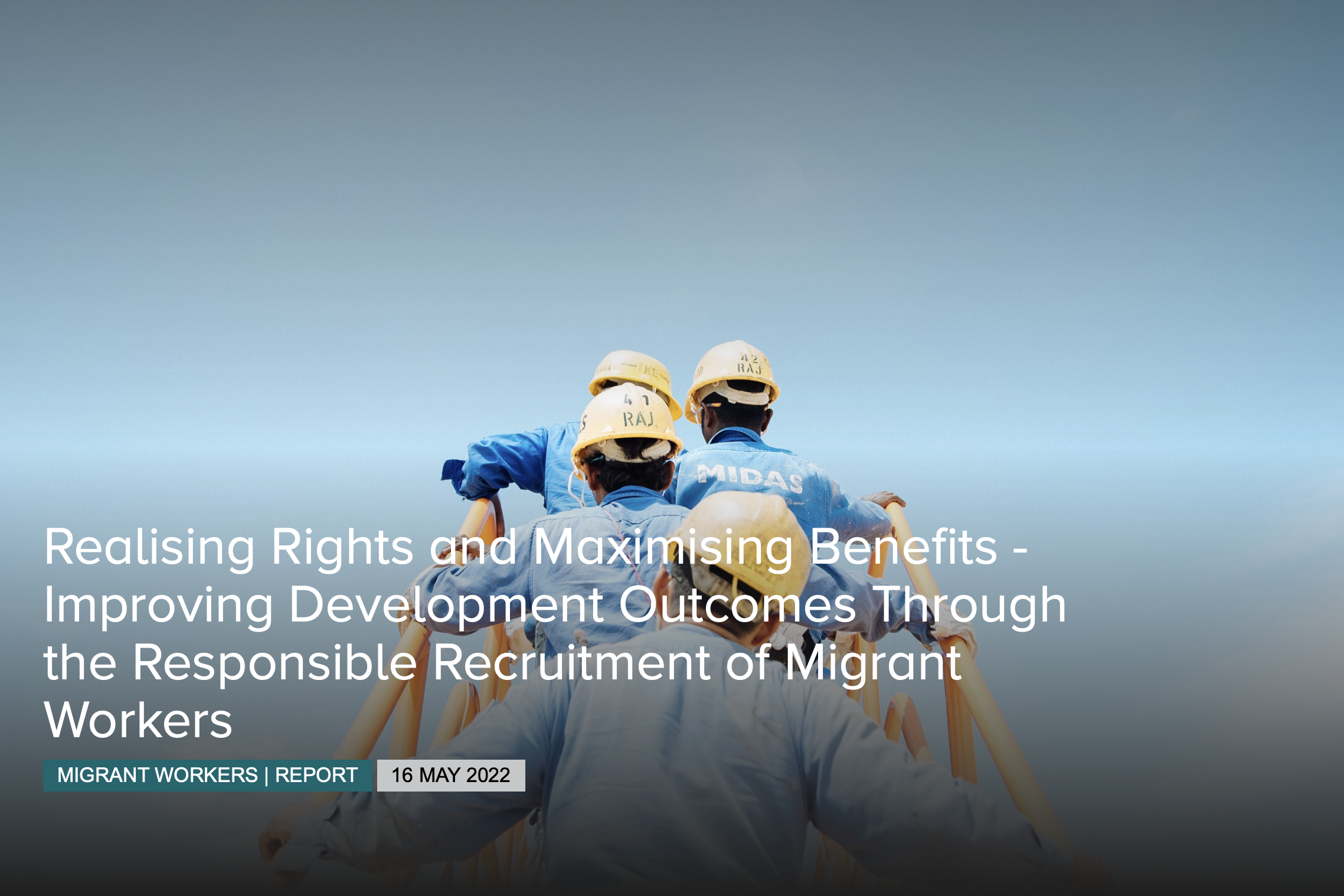 Realising Rights and Maximising Benefits - Improving Development Outcomes Through the Responsible Recruitment of Migrant Workers