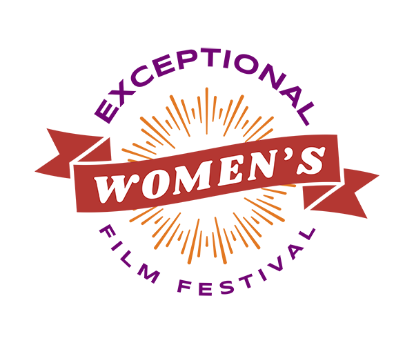 Exceptional Women's Film Festival