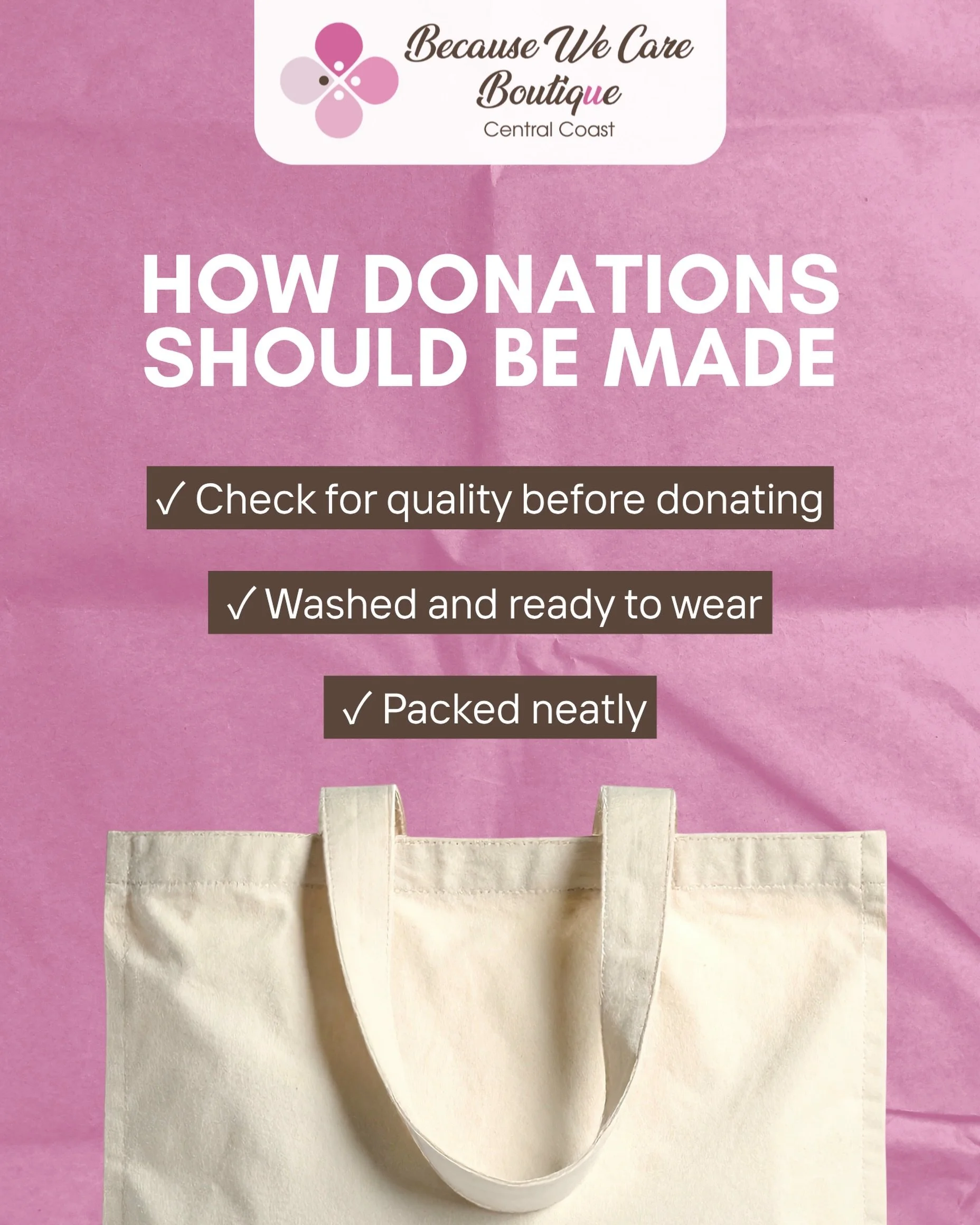 Got clothes to donate? A little bit of care goes a long way! Follow these simple steps and your donation will make an even bigger difference. Thank you for supporting Because We Care Boutique, open Monday &amp; Thursday 9am - 1pm 🛍️