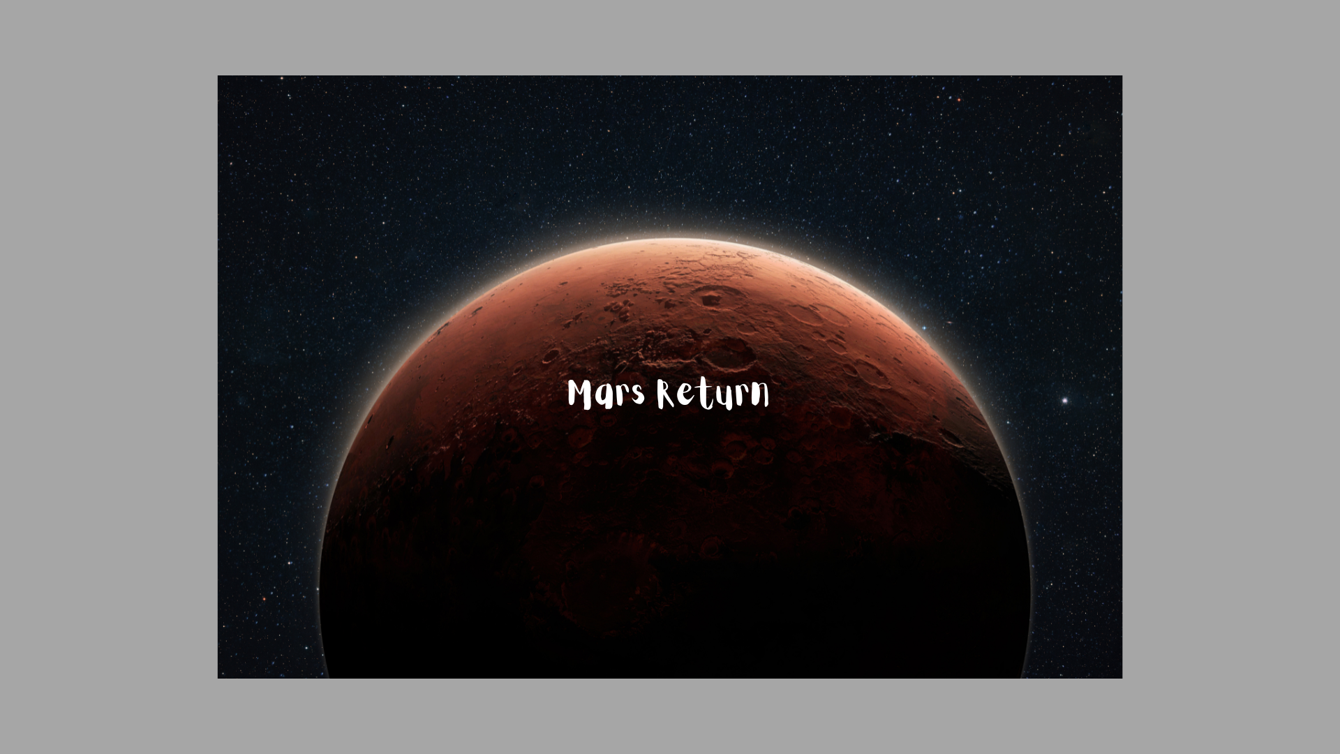 Mars Return — Truth Is In The Sky