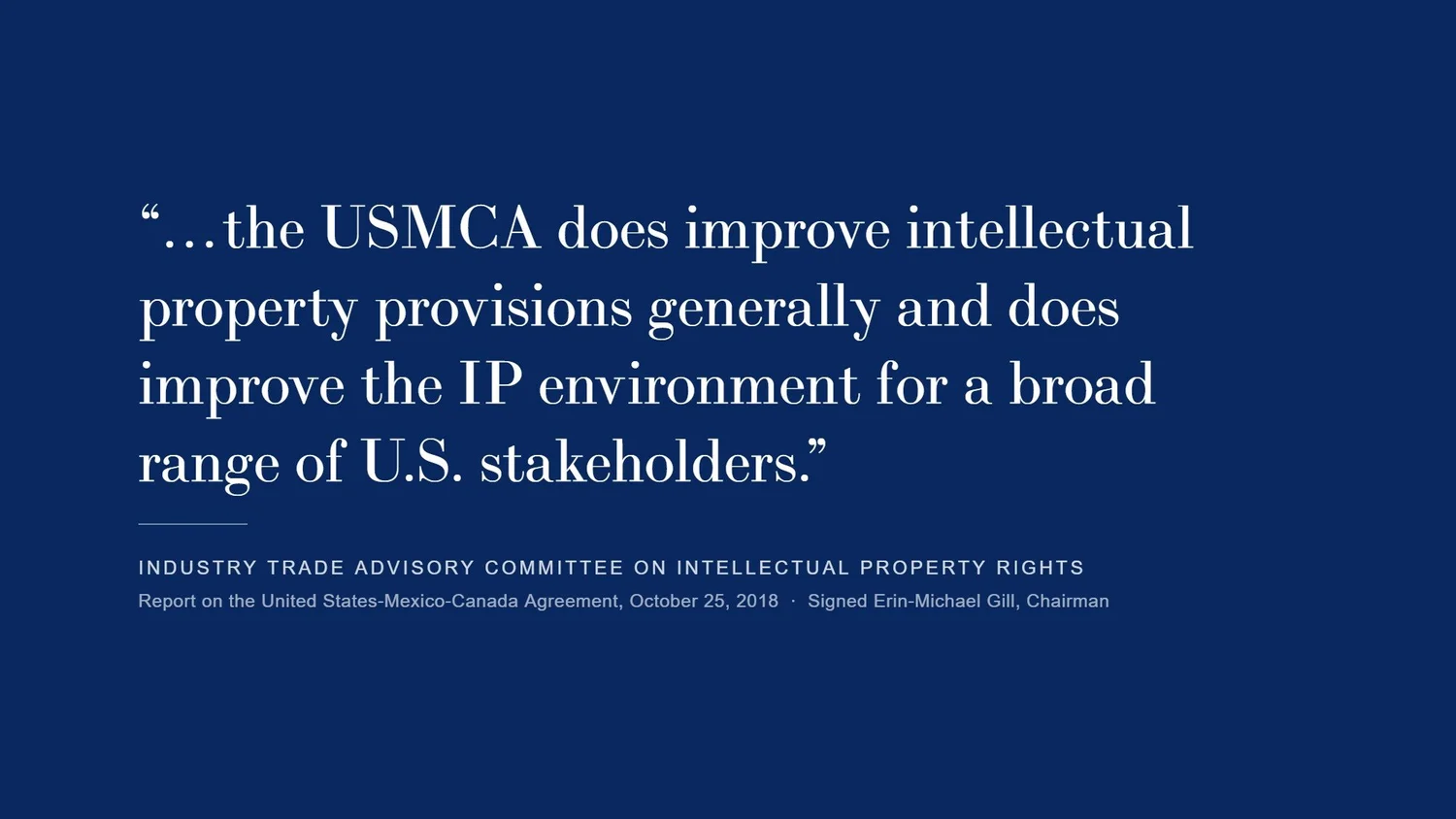 Quotation from the ITAC-13 report on the USMCA, October 25, 2018