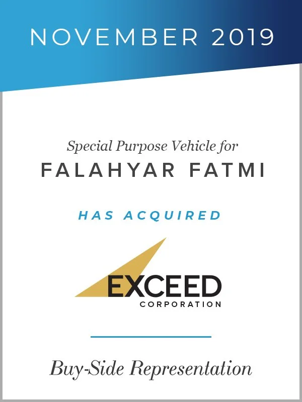 Transaction tombstone: an acquisition vehicle for Falahyar Fatmi has acquired Exceed Corporation. November 2019. Genaesis buy-side representation.