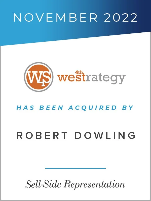 Transaction tombstone: West 4th Strategy has been acquired by Robert Dowling. November 2022. Genaesis sell-side representation.