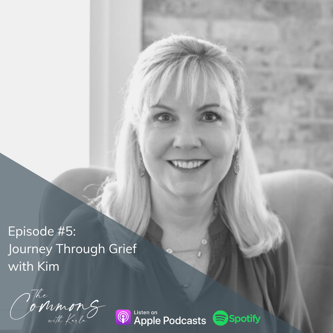 #5: Journey through Grief with Kim