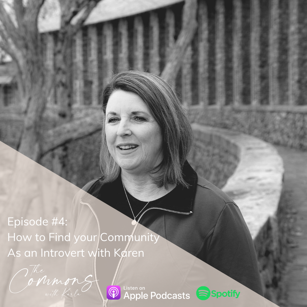 #4: How to Find your Community as an Introvert with Karen