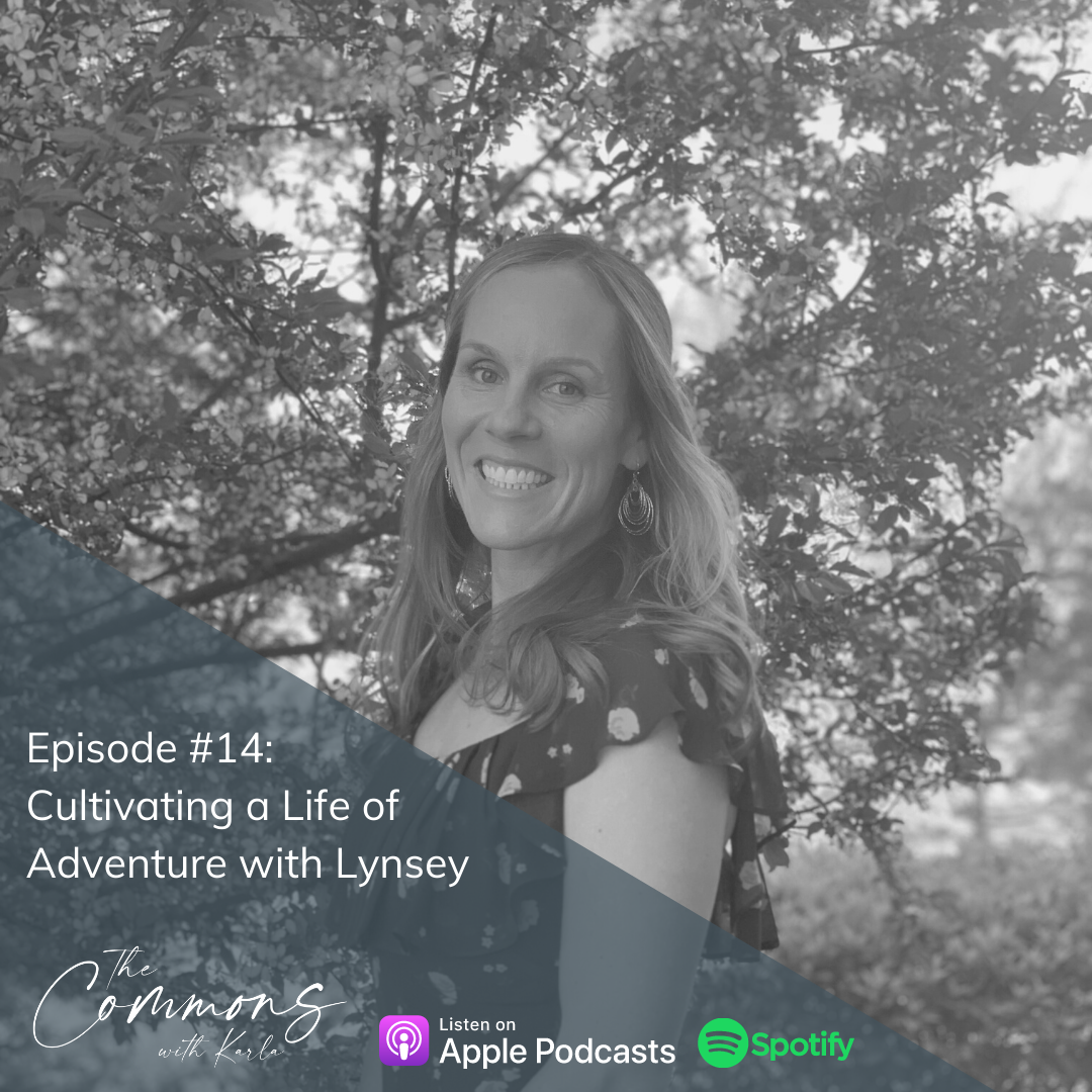 #14: Cultivating a Life of Adventure with Lynsey