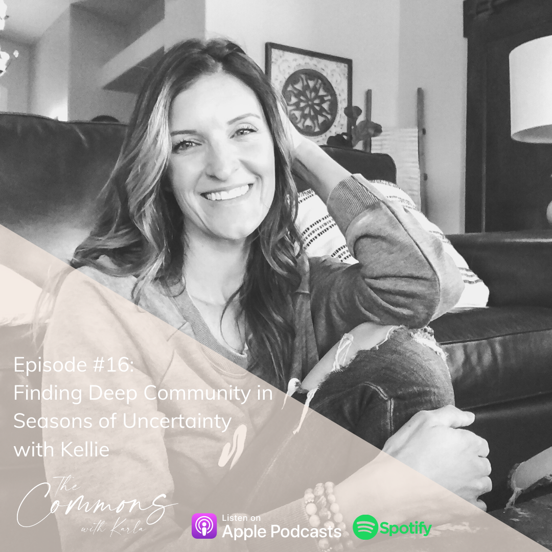 #16: Finding Deep Community in Seasons of Uncertainty with Kellie