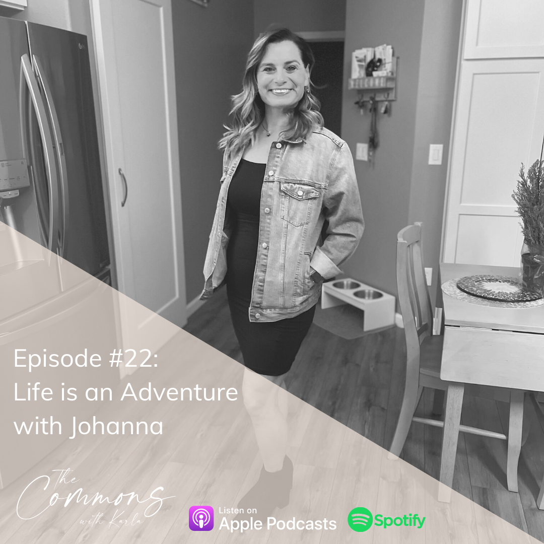 #22: Life is an Adventure with Johanna