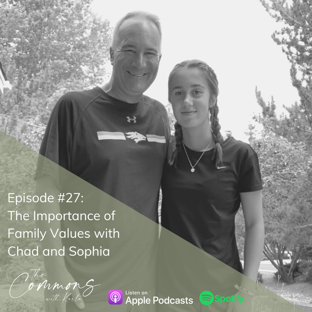 #27: The Importance of Family Values with Chad and Sophia