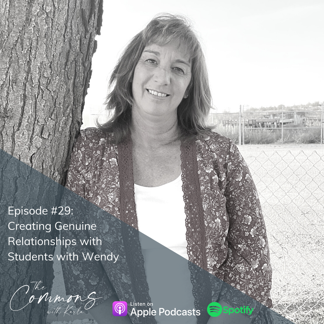 #29: Creating Genuine Relationships with Students with Wendy