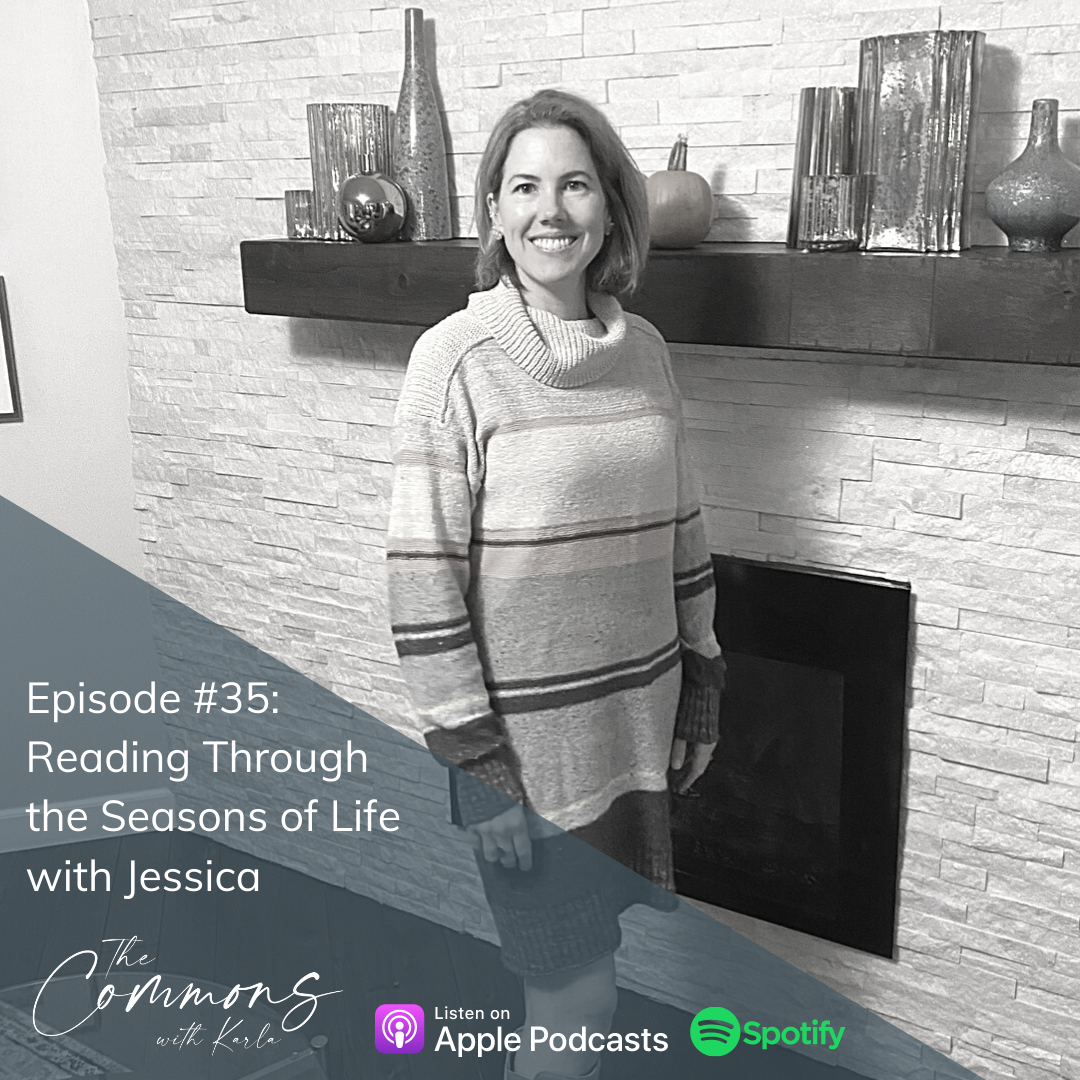 #35: Reading Through the Seasons of Life with Jessica