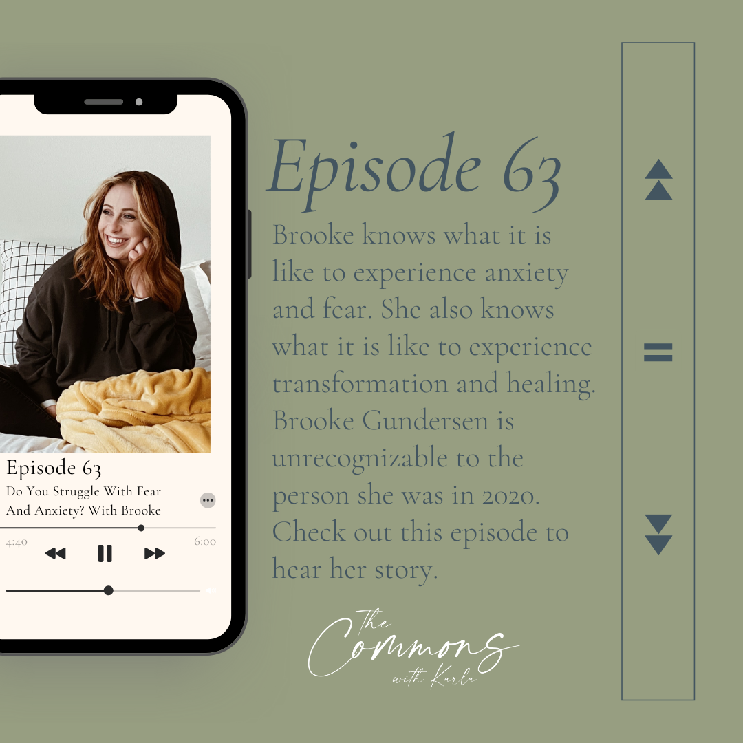 #63: Do You Struggle With Fear And Anxiety? With Brooke