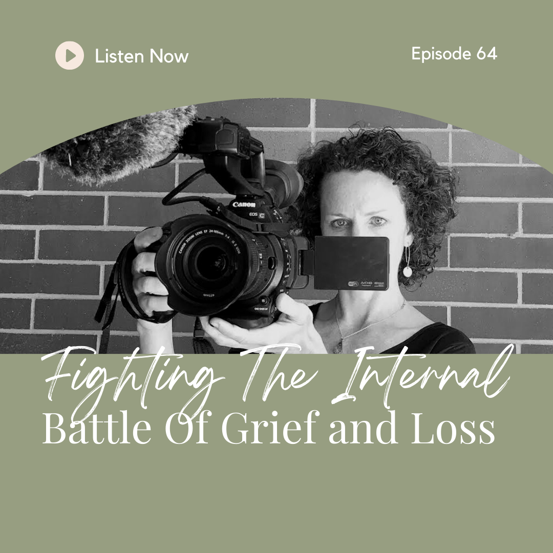 #64: Fighting The Internal Battle Of Grief and Loss with Kari