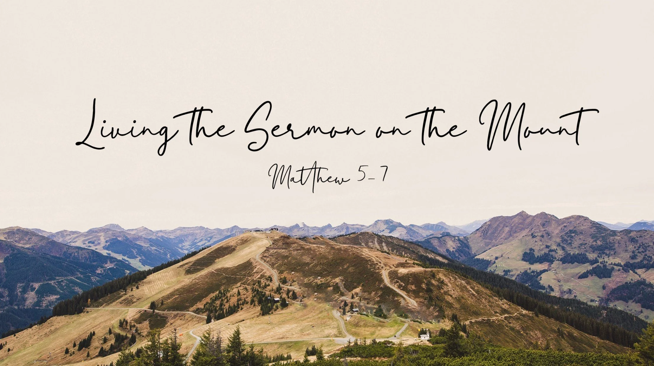 Living the Sermon on the Mount