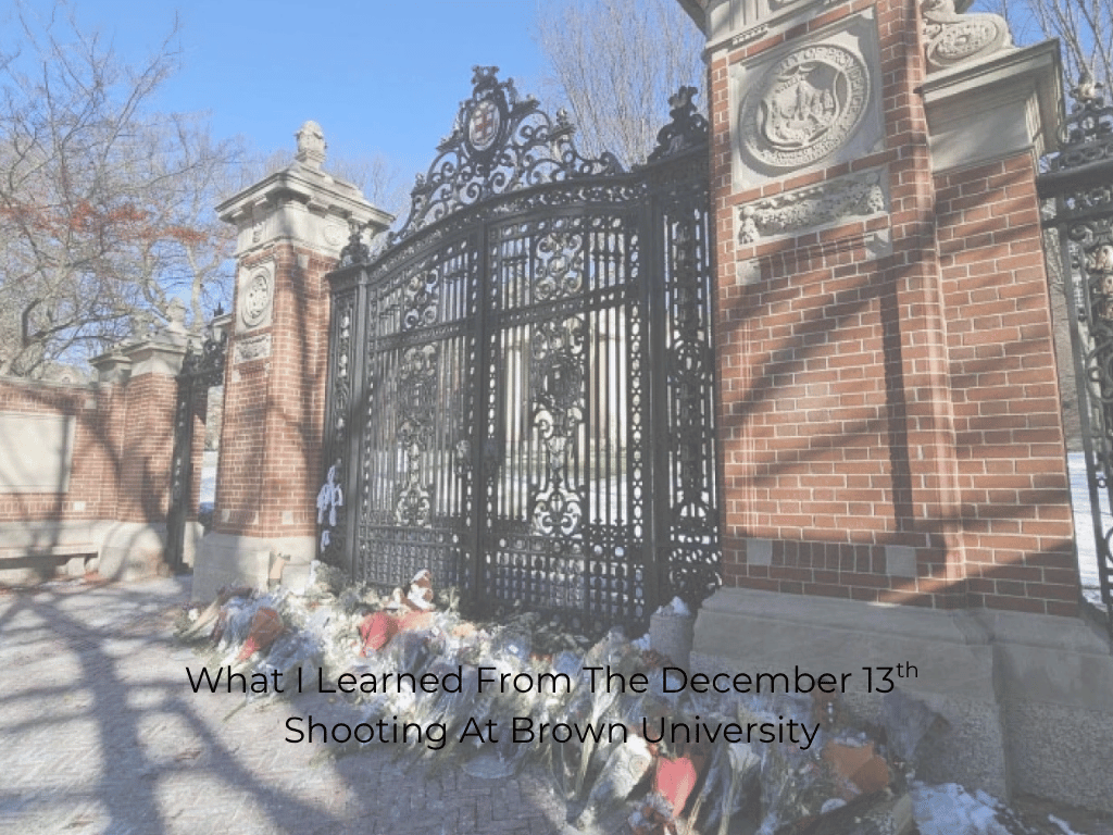 What I Learned From The December 13th Brown University Shooting