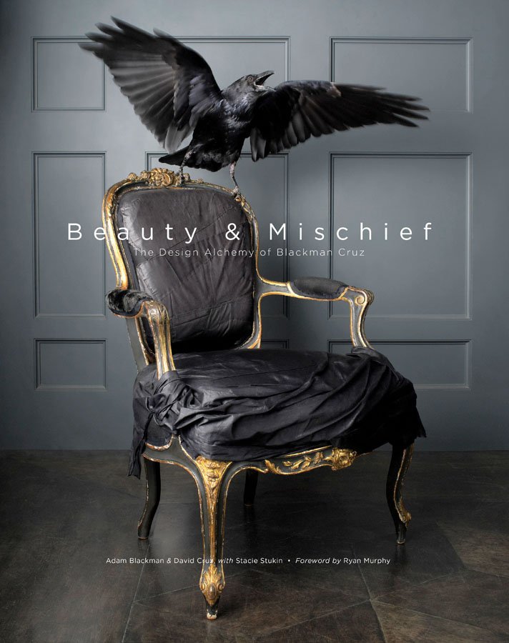 Beauty &amp; Mischief: The Design Alchemy of Blackman Cruz, 