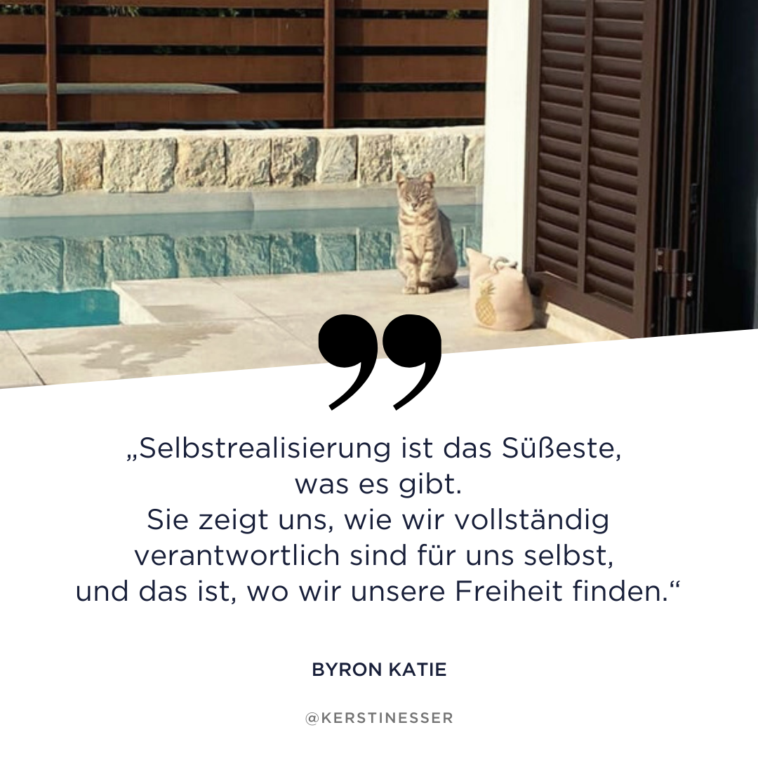 Byron Katie Zitat über Selbstrealisierung und Freiheit