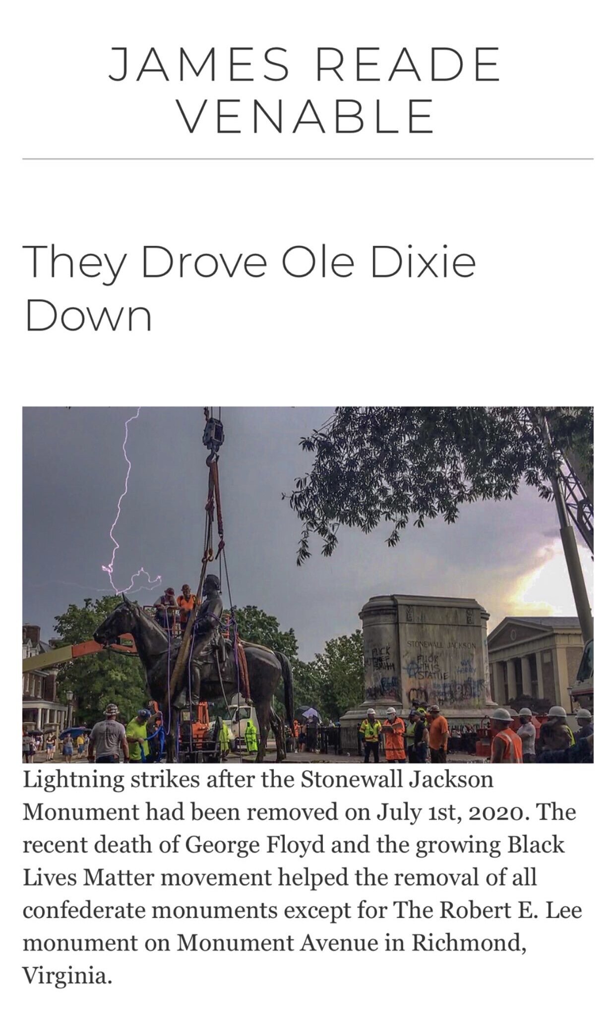 Lightning strikes after the Stonewall Jackson Monument had been removed on July 1st, 2020. The recent death of George Floyd and the growing Black Lives Matter movement helped the removal of all confederate monuments except for The Robert E. Lee monum