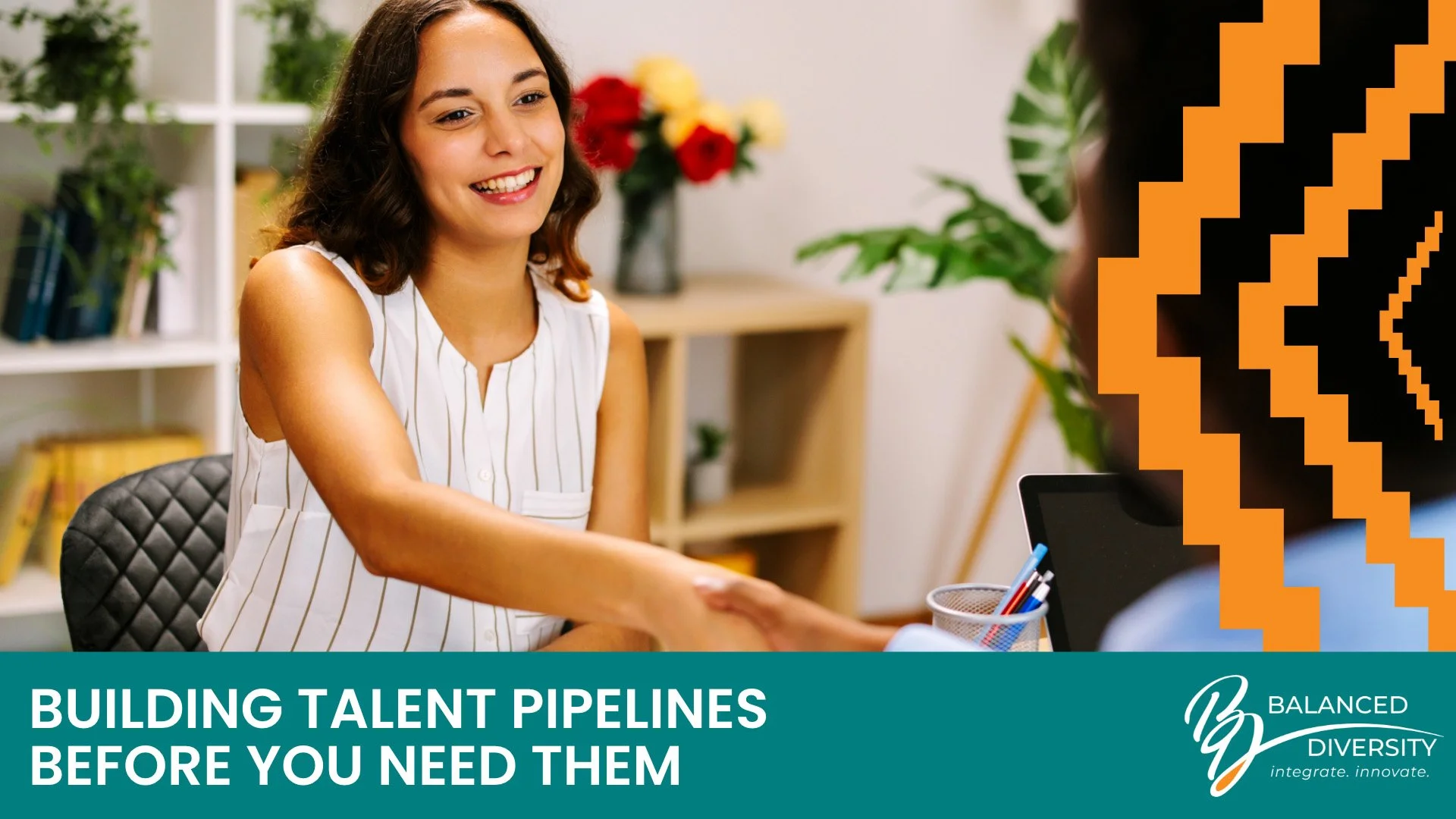 Building Talent Pipelines Before You Need Them