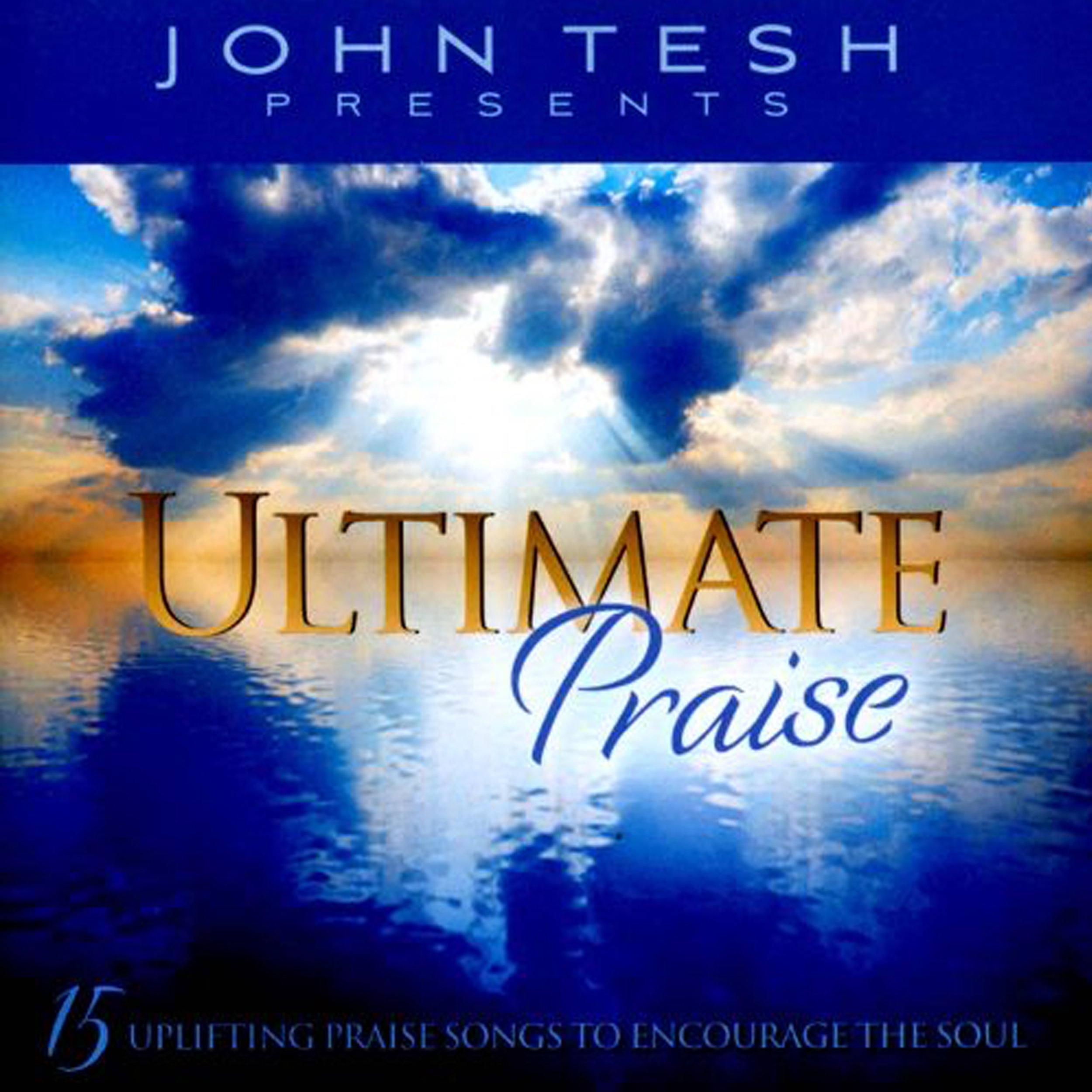 John Tesh Ultimate Praise.jpg