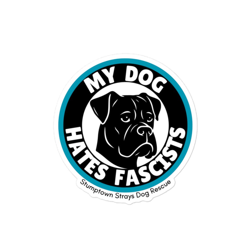 My Dog Hates Fascists Boxer Sticker