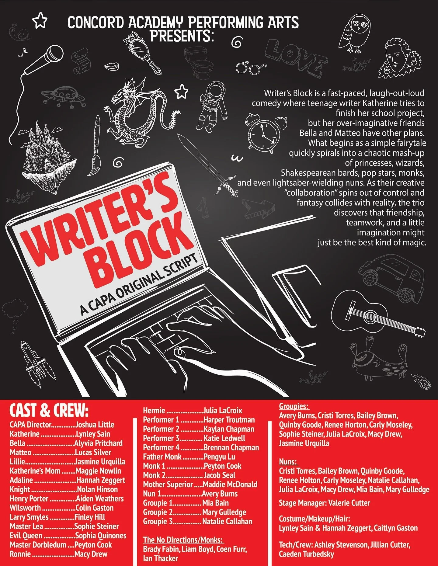 October 27th at 6:30pm - come see our NCTC competition plays in our CA Showcase.
•
Writer’s Block highlights when the real world meets the crazy imaginations of 3 unique students writing a creative essay for school. Chaos ensues as fairyta
