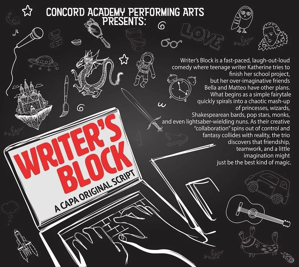 Concord Academy Performing Arts presents their North Carolina Theater Competition (NCTC) Showcase! Monday, October 27th at 6:30 p.m. in the Whidden Auditorium. Admission is free. 
📖 Writer’s Block highlights when the real world meets the craz