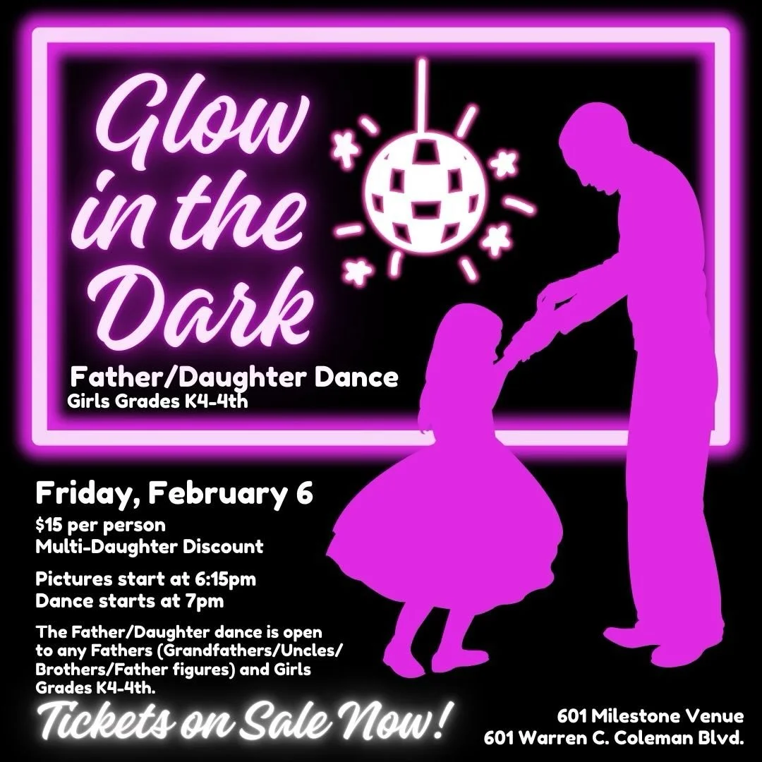 LET&rsquo;S GLOW ✨🪩

Join us for the Father/Daughter Dance! 
Open to girls in grades K4&ndash;4th
Friday, February 6th
Pictures begin at 6:15 PM
Dance starts at 7:00 PM
$15 per person (multi-daughter discount available)

601 Milestone Venue
601 Warr
