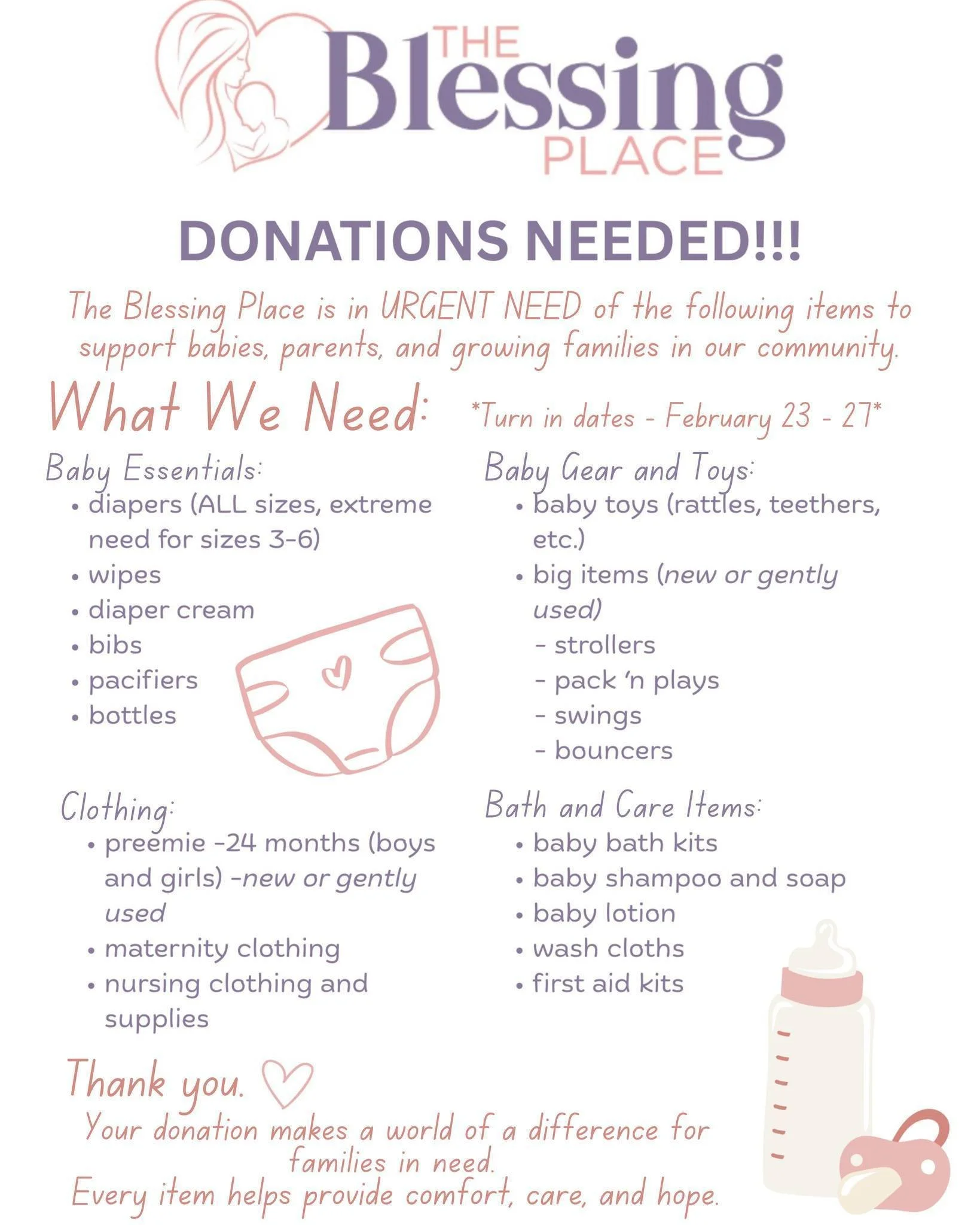 Our National Honor Society's Spring Project is supporting The Blessing Place, a ministry that serves local mothers and families in need with maternity and baby essentials.  Turn in dates are February 23rd - 27th.

Your donations make a real differenc
