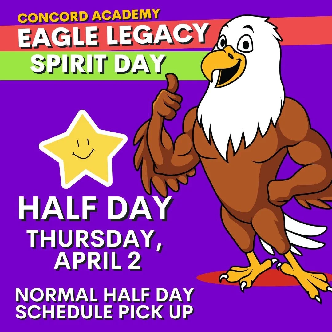 🦅 Eagle Legacy and Easter Break are just around the corner! 

#concordacademync #educatingwithexcellence #lovingJesus #changingtheworld #onestudentatatime