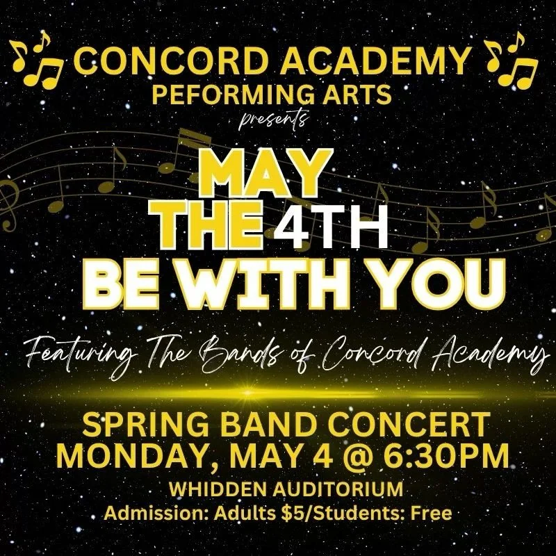 Come join the combined Concord Academy concert bands on May 4 for a night of incredible music that is out of this galaxy! 🌎