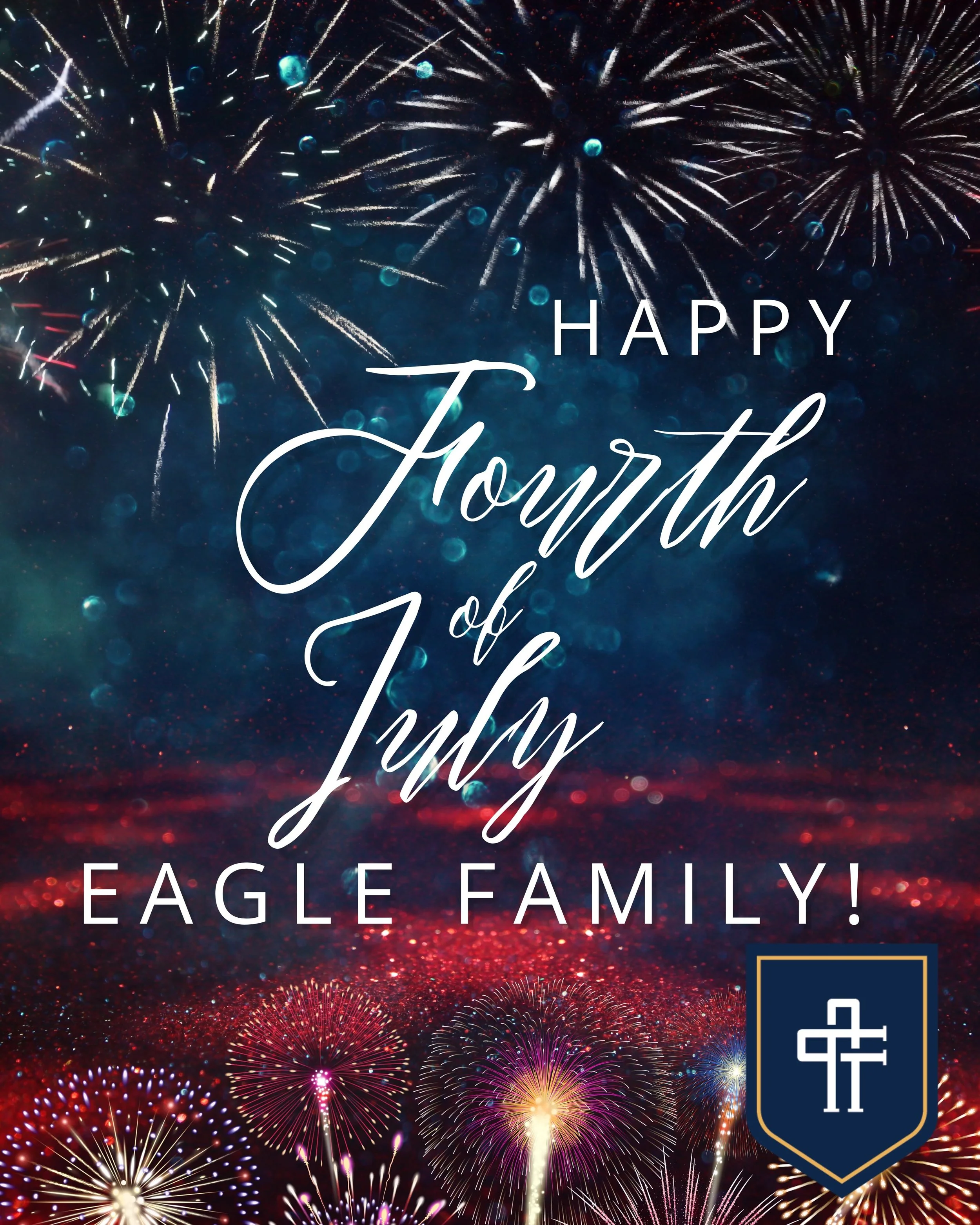 Happy Fourth of July, Eagle Family! 🦅🇺🇸