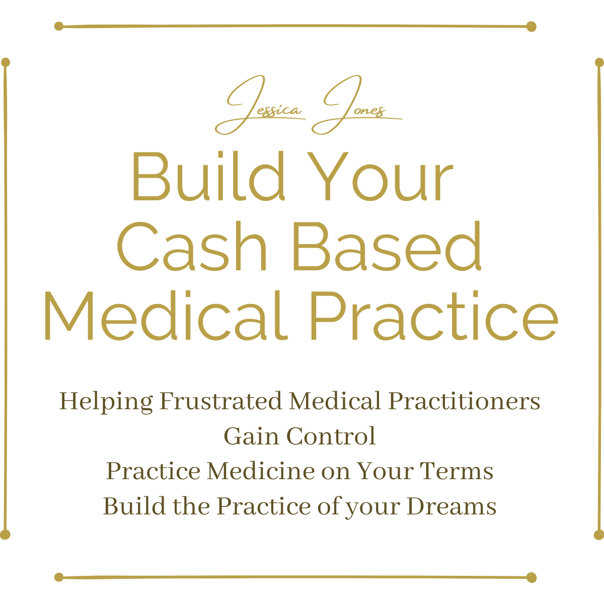 Build Your Cash Based Medical Practice