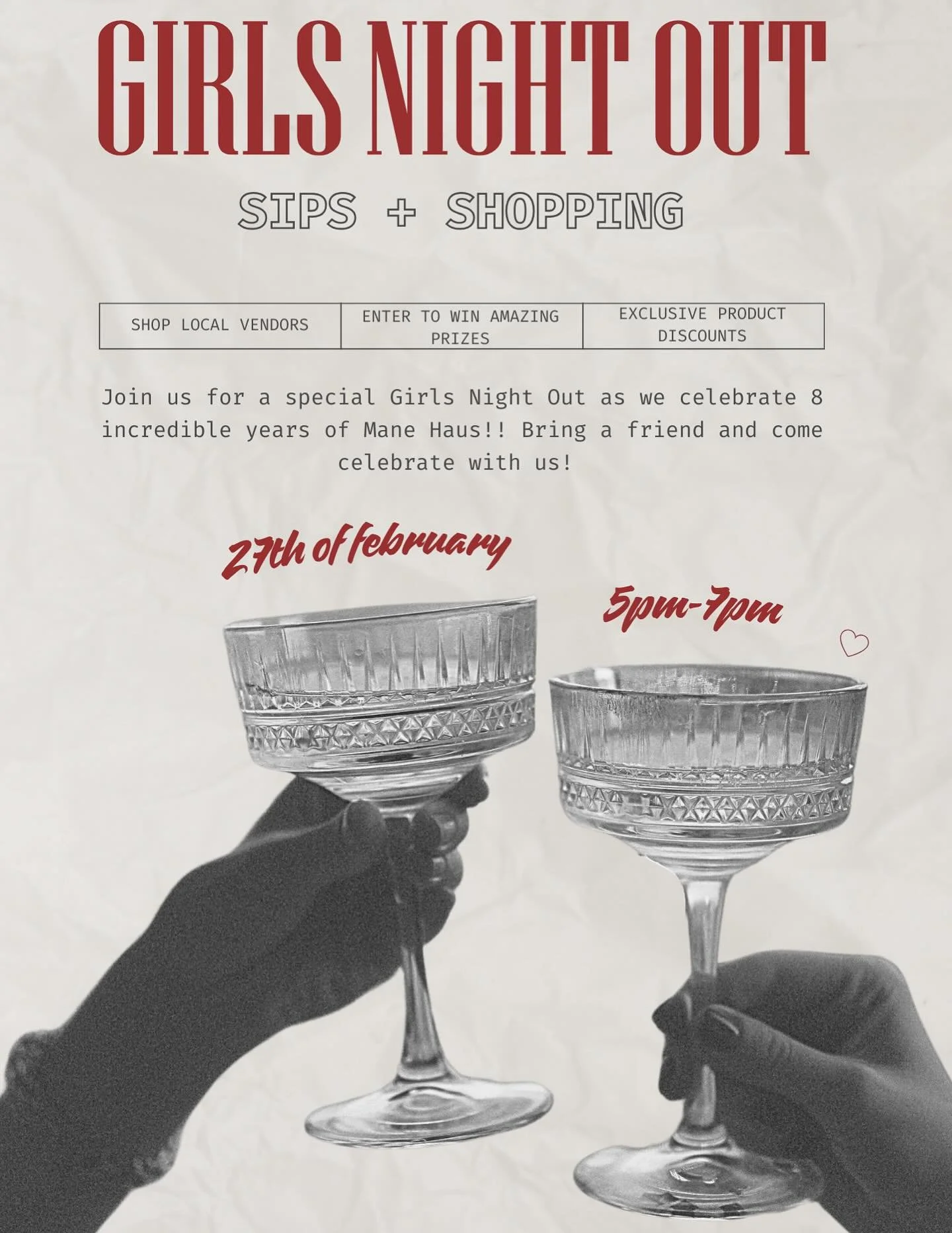 🥂Girls Night Out / Mane Haus 8yr celebration 🥂

We&rsquo;ve had many people reach out if we were doing our Galentines party this year. We weren&rsquo;t able to make that work this weekend due to other plans. HOWEVER&hellip;&hellip; 2/27 from 5-7 we