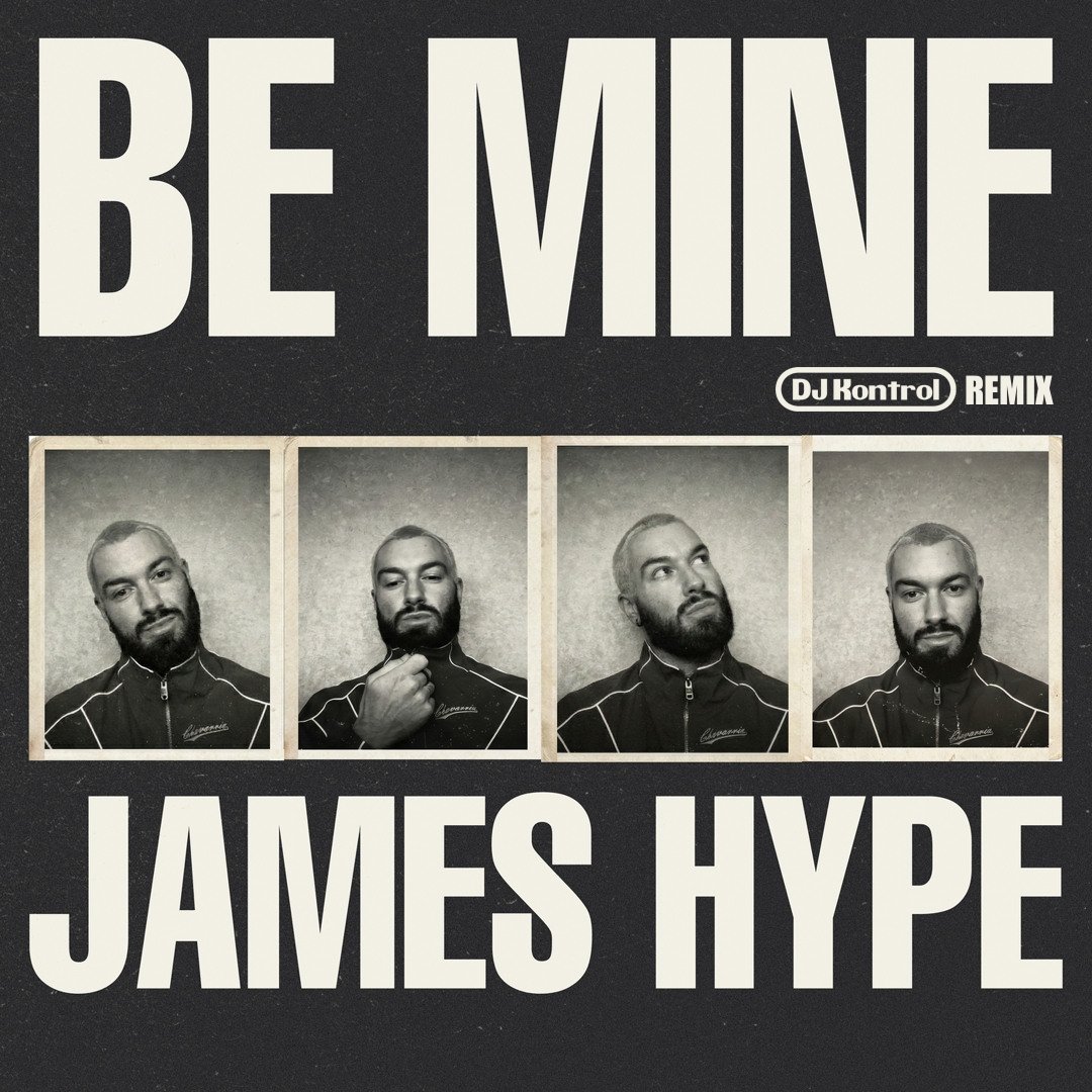 James Hype - Be Mine (DJ Kontrol Remix)