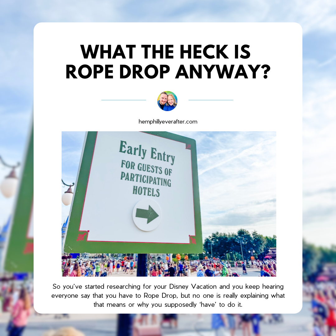 What the Heck is Rope Drop Anyway? Your Guide To Making the Most of Your Disney Morning