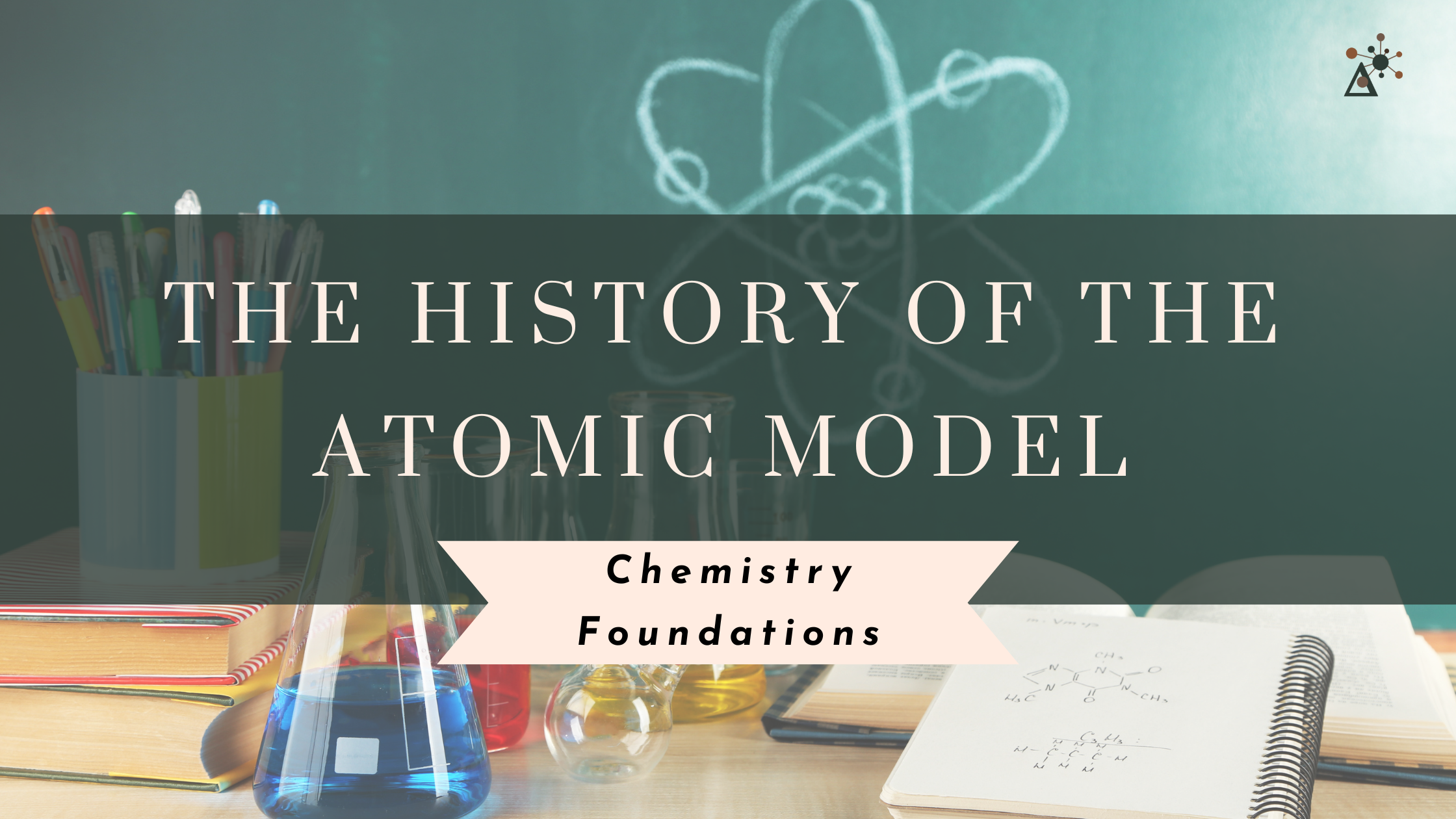 The History of The Atomic Model