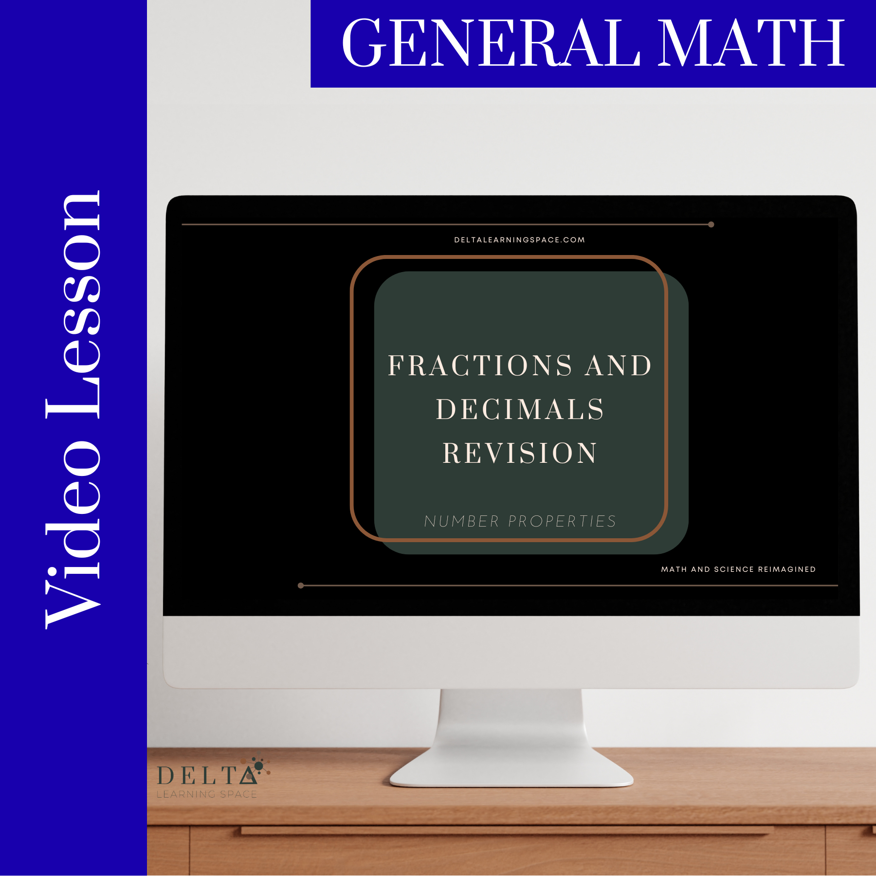 The image shows a quick reference guide on a computer screen, titled "Fractions and Decimals Revision," part of a general math study resource. There is a blue sidebar on the left  and a logo that says "Delta Learning Space" at the bottom left of the 