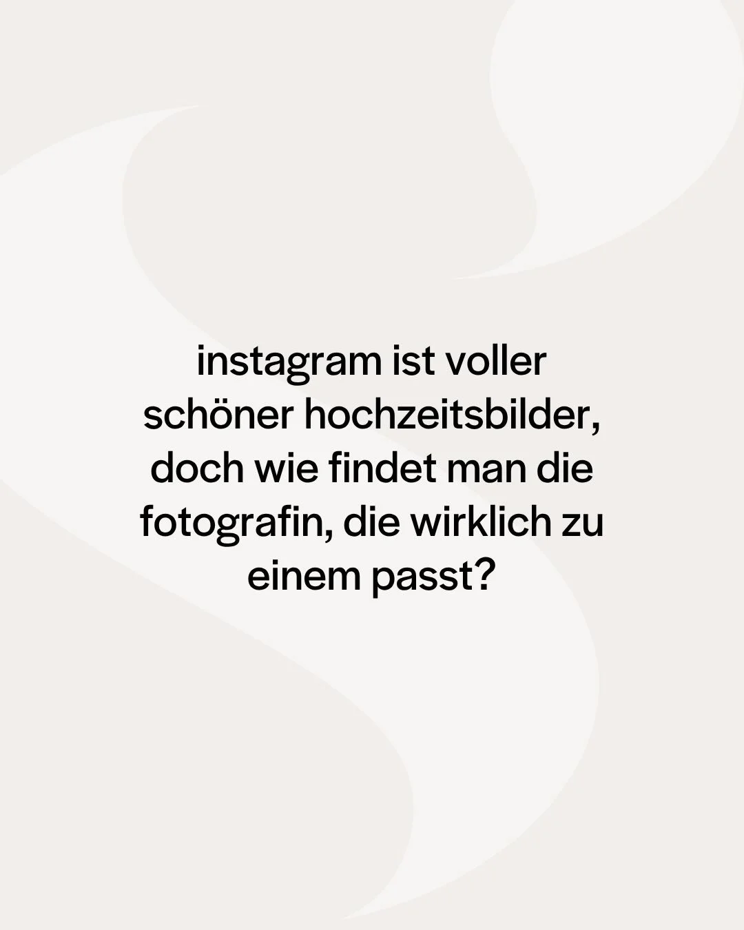 wir sind umgeben von sch&ouml;nen hochzeitsbildern. ein feed wirkt inspirierender als der n&auml;chste und genau deshalb wird die entscheidung oft nicht einfacher, sondern schwieriger.

denn eine hochzeit ist ein sehr pers&ouml;nlicher tag. es geht n