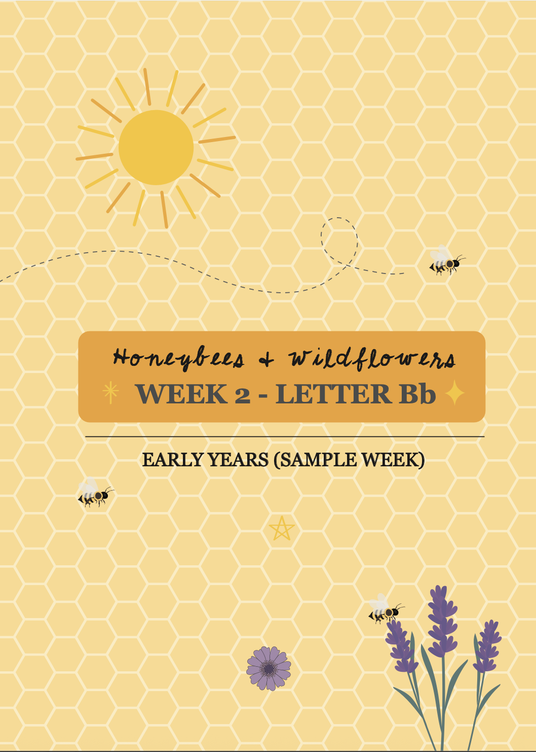 SAMPLE Week! Honeybees & Wildflowers (Early Years) Curriculum