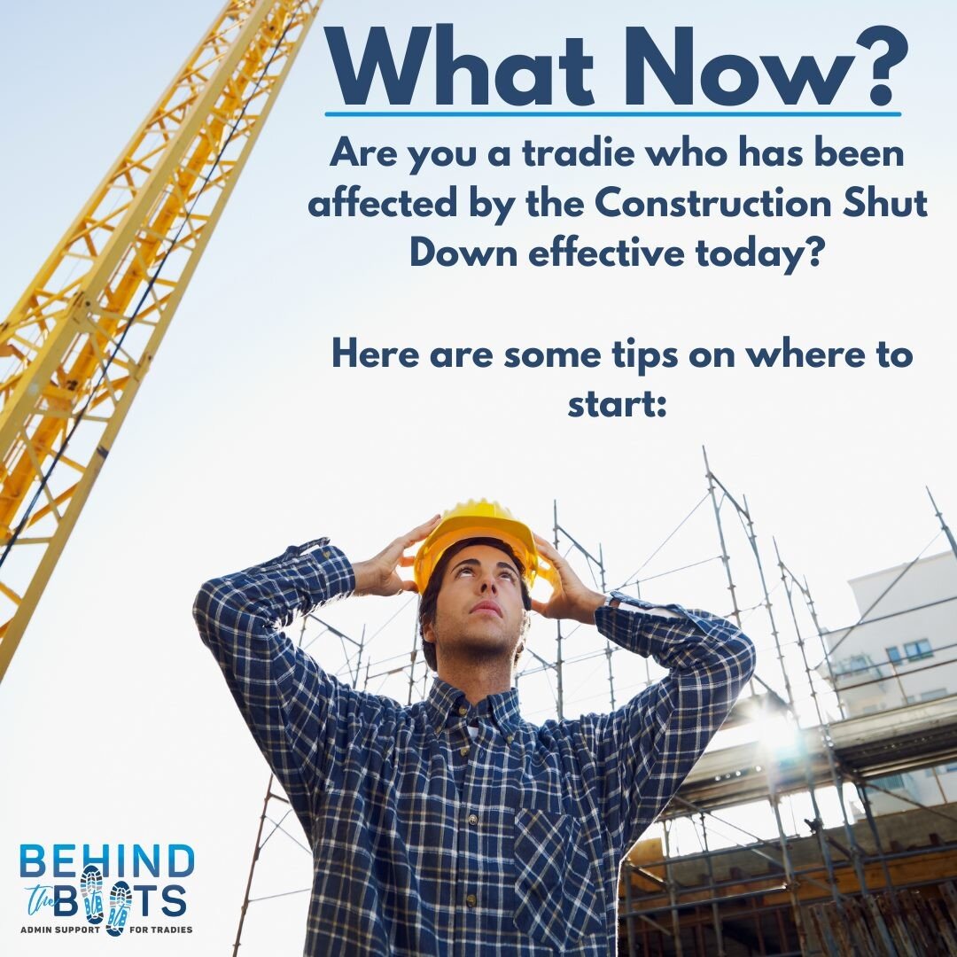 WHAT NOW?

Are you a tradie who has been affected by the Construction Shut Down effective today?

Here's some tips on where to start:

- Define what &quot;Urgent Work&quot; means for your type of work
- Develop a Covid Safety Plan that incorporates t