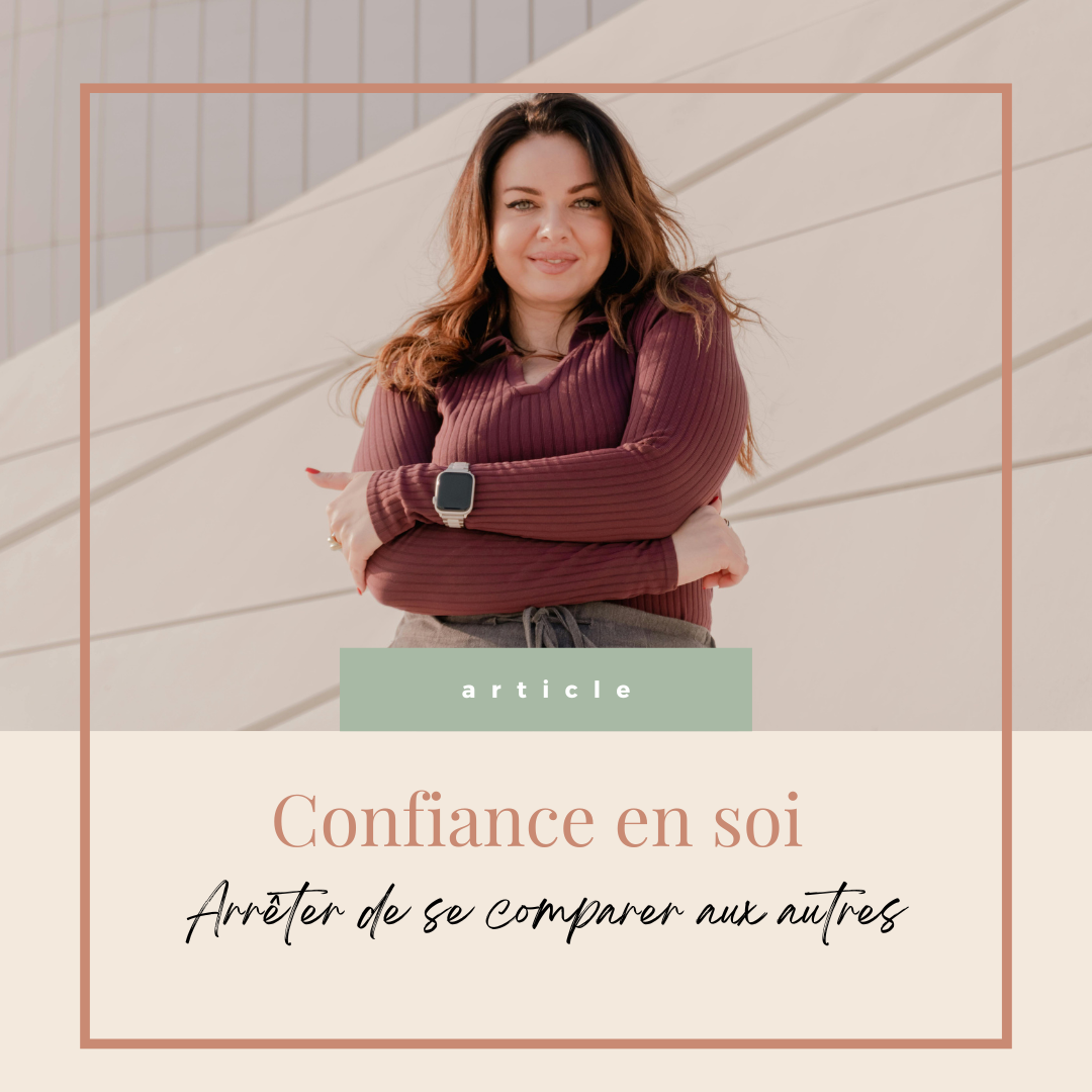 Apprendre à avoir confiance en soi : arrêter de se comparer aux autres