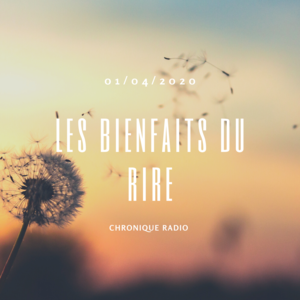 chronique radio Laetitia Guyon Sophrologue bienfaits rire.png