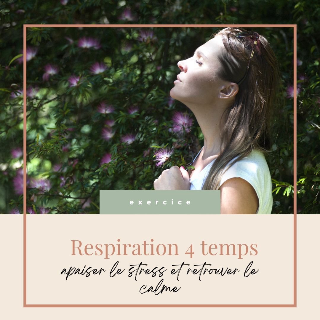 La respiration 4 temps