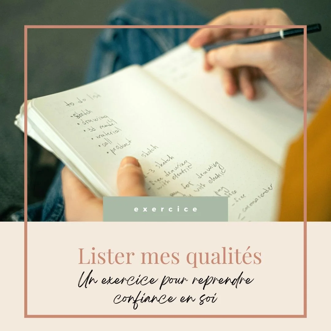 Je fais la liste de mes qualités