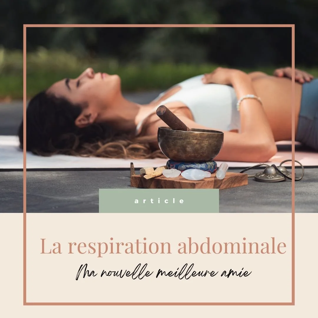 La respiration abdominale : ma nouvelle amie