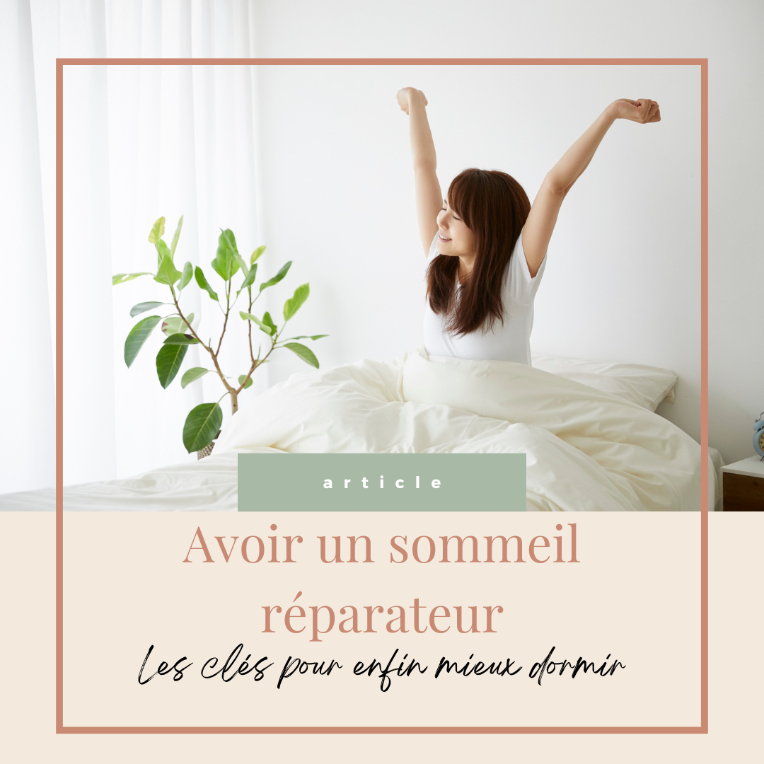 Retrouver un sommeil réparateur : les clés pour enfin mieux dormir