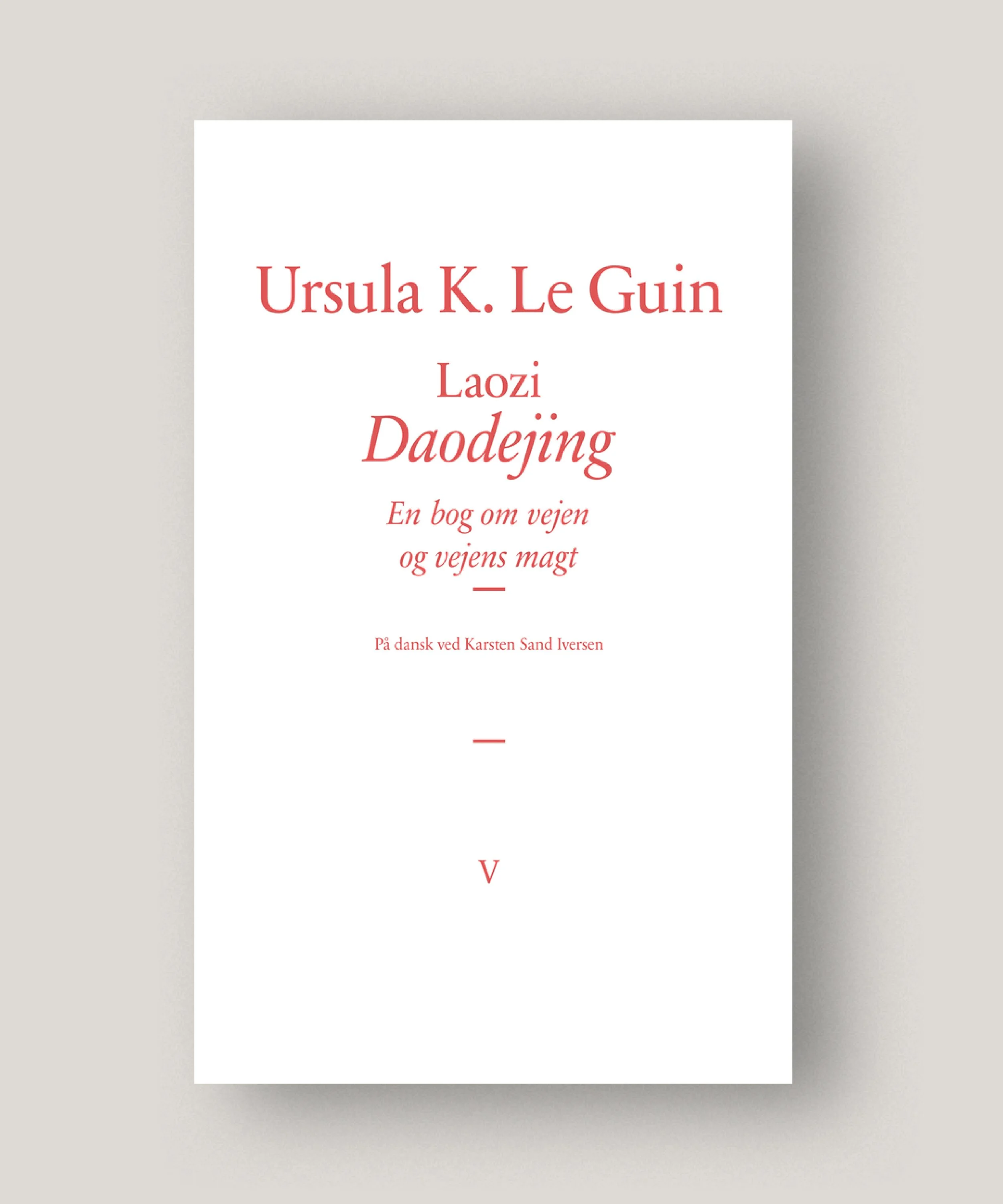 #Laozidaodejing #ursulakleguin #tranquebar.jpg